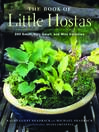 The Book of Little Hostas (eBook): 200 Small, Very Small, and Mini Varieties